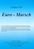 Euro-Marsch (B), Gottfried Veit